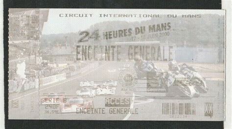 Le Mans Hours Heures General Entrance Ticket Pass Audi R Tom Kristensen Le Mans