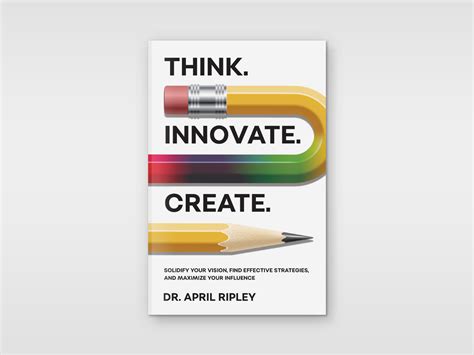 Think Innovate Create Book Cover By Kiryl Lysenka On Dribbble