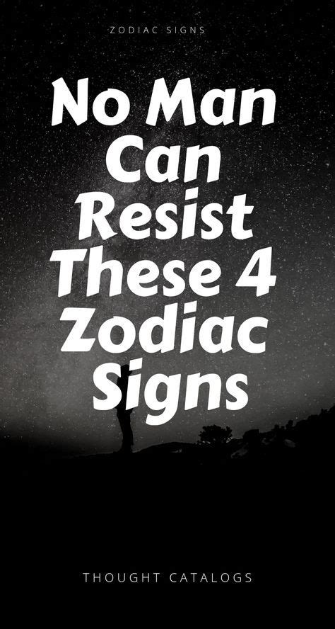 They will feel very comfortable together. No Man Can Resist These 4 Zodiac Signs | Scorpio zodiac ...