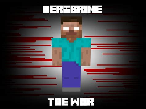 Herobrine The War Backstory Minecraft Blog
