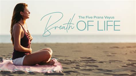 Breath of Life: The Five Prana Vayus | Yoga International