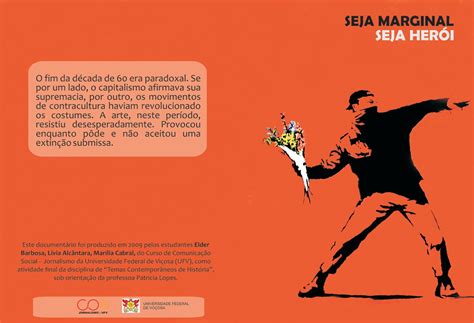 Seja Marginal Seja Herói