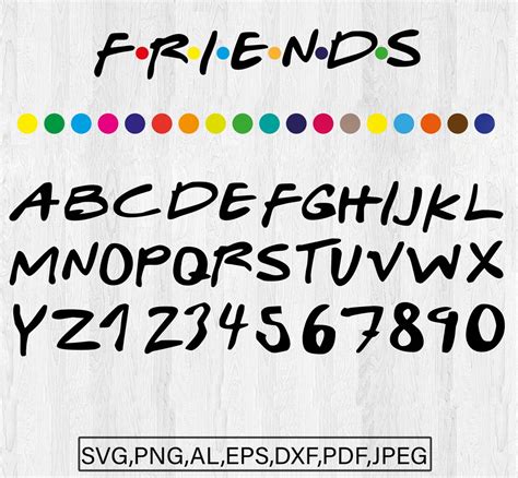 Friends Font Svg Alphabet Svg Friends Clipart Friends Png Best Friends