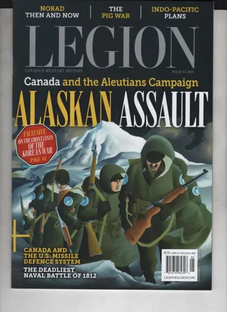Alaskan Assault May Jun 2023 Legion Magazine Canada And The Aleutians