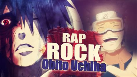 Rap De Obito Uchiha Naruto 2016 Youtube