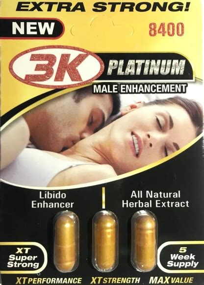3k Gold Platinum 8400 Pill Male Sexual Enhancement Extra Strong The