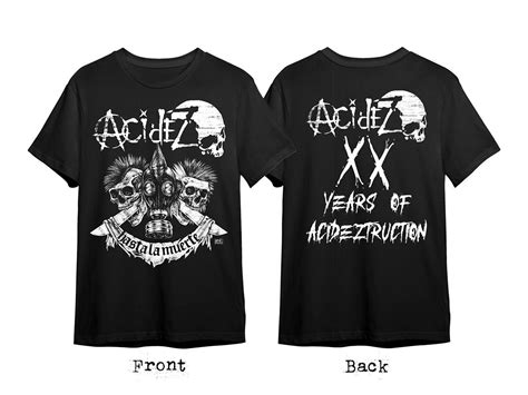 Hasta La Muerte 20 Anniversary T Shirt Acidez