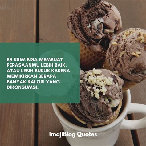 Kata-Kata Bijak Tentang Es Krim (ice cream) - ImajiBlog