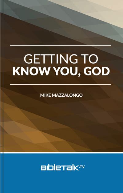 Getting To Know You God Books Bibletalktv