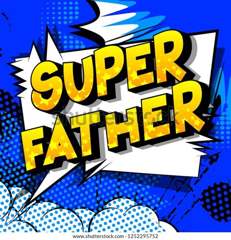 Super Father Vector Illustrated Comic Book Stock Vector Royalty Free
