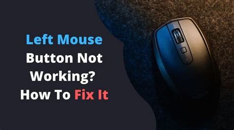 Left Mouse Button Not Working How To Fix It Fix It Mouse Buttons