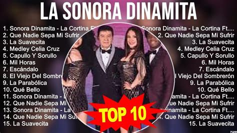 Top Hits La Sonora Dinamita 2023 Mejor La Sonora Dinamita Lista De