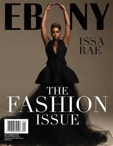 Issa Rae Stunns On The Cover Of Ebony Magazines Fashion Issue Fabng