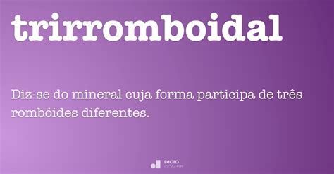 Trirromboidal Dicio Dicionário Online De Português