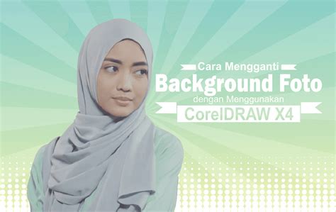 Cara Membuat Background Di Coreldraw 54 Koleksi Gambar