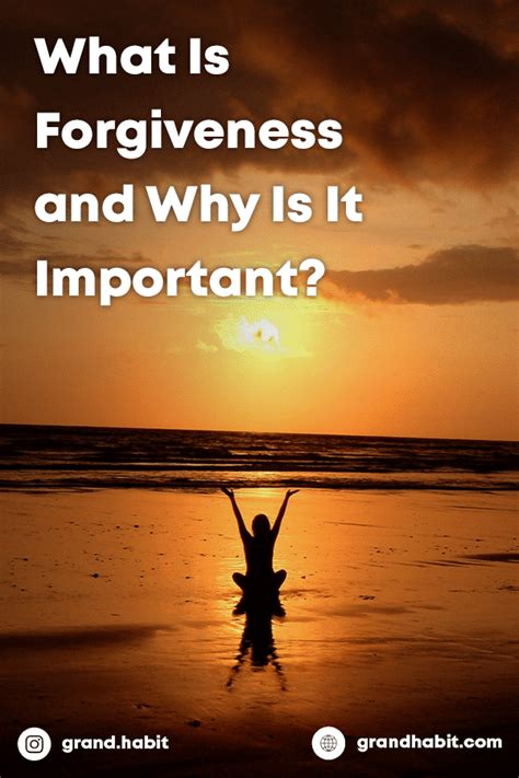 What Is Forgiveness And Why Is It Important