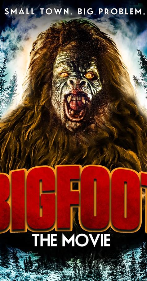 Bigfoot The Movie 2015 Imdb
