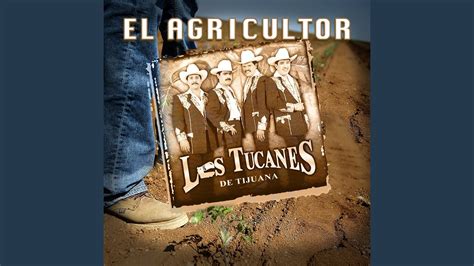The original name of the music video el agricultor is el tigrillo palma _ el agricultor. El Agricultor - YouTube