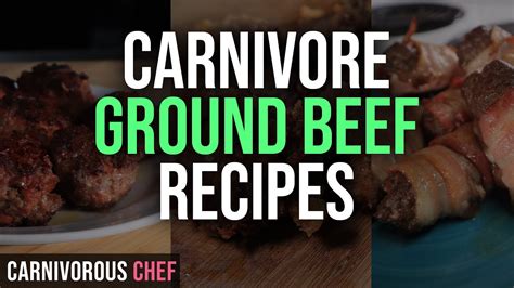 3 Ground Beef Carnivore Diet Recipes Youtube