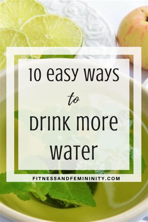 10 Tips For Increasing Your Water Intake Health Fitness Tips Daily