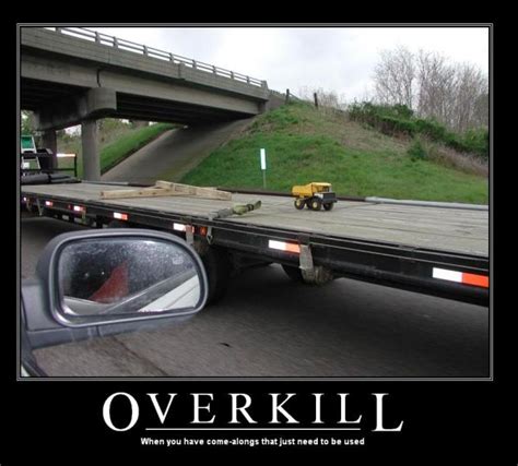 Car Humor Funny Joke Road Street Drive Driver Truck Trailer Overkill