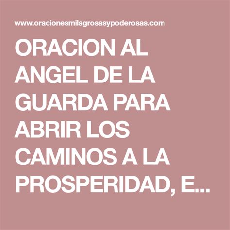 Oracion Al Angel De La Guarda Para Abrir Los Caminos A La Prosperidad