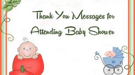 It's just one of those things you have to do. Thank You Messages for Attending Baby Shower