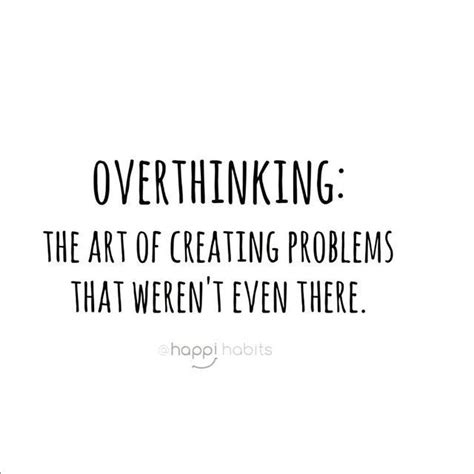 Quotes About Overthinking Pinterest Jame Vo
