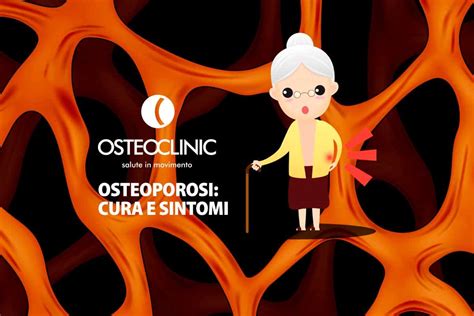 Osteoporosi Cura E Sintomi Osteoclinic