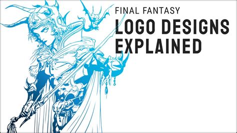 Why Are Final Fantasy Logos So Good A Design Case Study Youtube