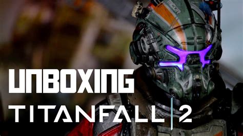Titanfall 2 Marauder Corps Collectors Edition I Unboxing Youtube