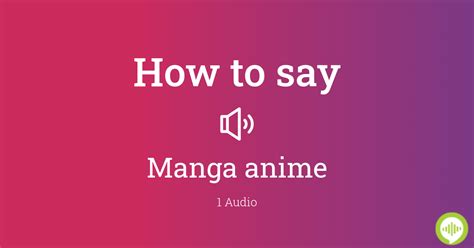 How To Pronounce Manga Anime