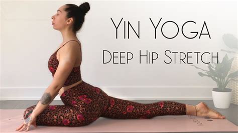 Yin Yoga Hip Stretches For Better Sleep And Tension Release Youtube