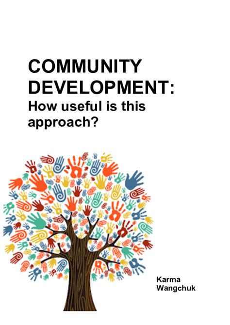 (PDF) COMMUNITY DEVELOPMENT: How useful is this approach | Karma ...