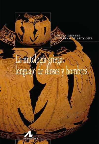 PASAJES Librería internacional La mitología griega lenguaje de dioses