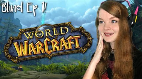 Playing World Of Warcraft For The First Time Let S Play World Of