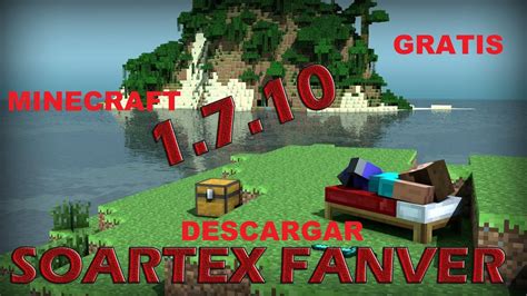 Textura Soartex Fanver Para Minecraft 1710 Pc Youtube