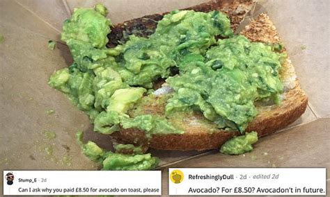 A London Customer Has Gone Viral After Sharing Their Measly Meal Avocado On Toast Daily Mail