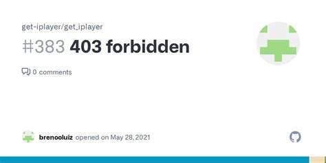 403 Forbidden · Issue 383 · Get Iplayergetiplayer · Github