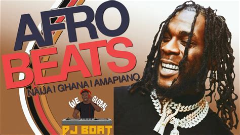 Afrobeats 2022 Video Mix Afrobeat 2022 Party Mix Naija 2022 Amapiano 2022 Afro Beatburna
