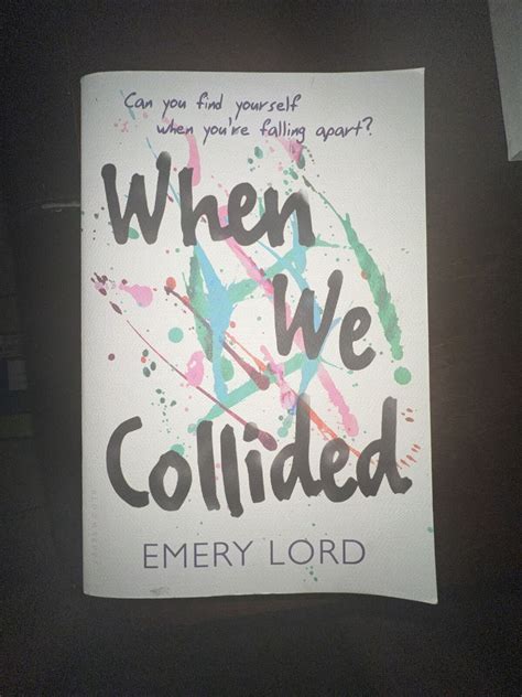 When We Collided By Emery Lord 2017 Trade Paperback For Sale Online