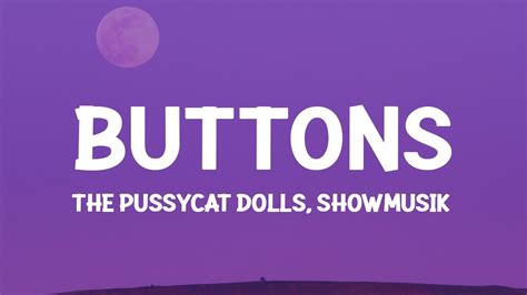 The Pussycat Dolls Buttons Showmusik Tiktok Remix Lyrics Youtube