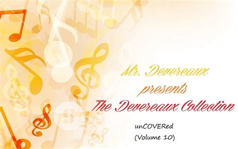 The Devereaux Way Mr Devereaux Presents The Devereaux Collection