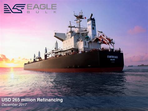 Eagle Bulk Shipping Egle Updates On 265m Refinancing Slideshow