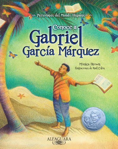 Conoce A Gabriel García Márquez Spanish Edition Personajes Del Mundo