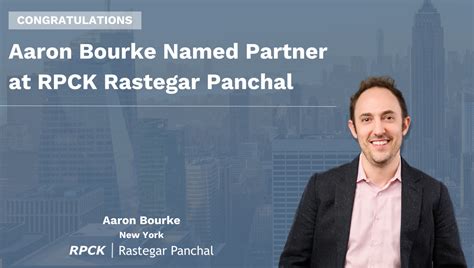 Rpck Rastegar Panchal Llp Elevates Aaron Bourke To Partner Rpck