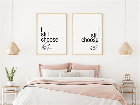 bedroom wall art i still choose her set of 2 quote prints wall art quote wall decor