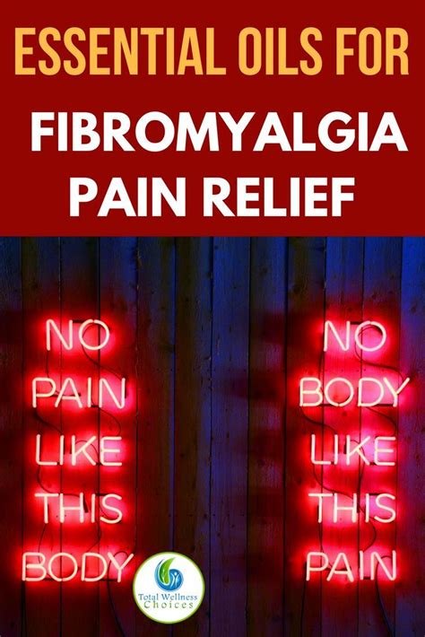 Pain Relief Discover The Best Fibromyalgia Pain Relief Essential Oils