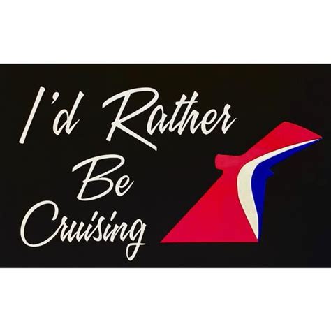 I D Rather Be Cruising Carnival Cruise Decal Car Decal Vinyl Car Window Decal Window