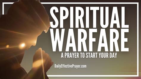 Prayer For Spiritual Warfare Morning Prayer For Victory Over The